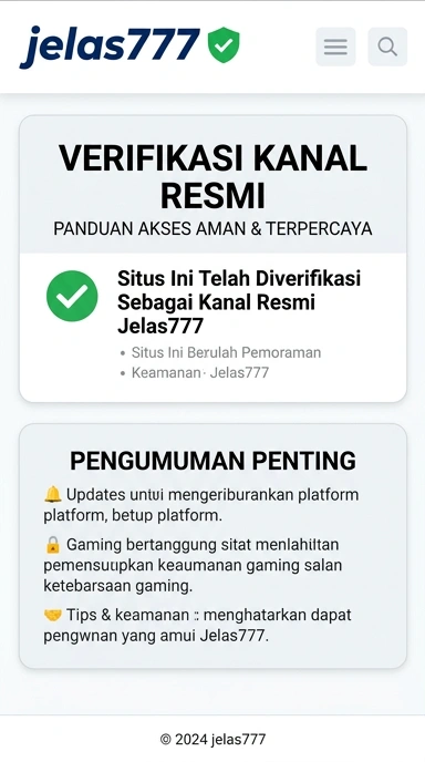 Kanal Resmi Jelas777 untuk Pengguna Android